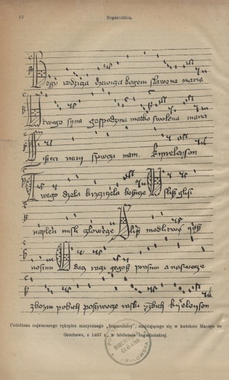 Podobizna najstarszego rękopisu muzycznego Bogarodzicy, znajdującego się|w kodeksie Macieja de Grochowo, z 1407 r. w Bibliotece Jagiellońskiej