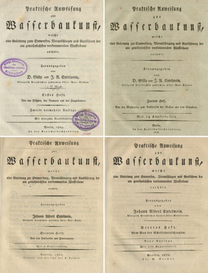 Karty tytułowe poszczególnych zeszytów Praktische Anweisung|zur Wasserbaukunst, welche eine Anleitung zum Entwerfen, Veranschlagen und Ausführen der am gewöhnlichsten vorkommenden Wasserbaue enthält